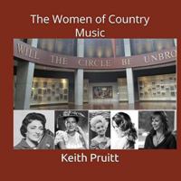 The Women of Country Music 1947211234 Book Cover