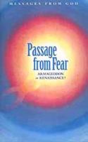 Passage From Fear: Armageddon or Renaissance? 0983509824 Book Cover