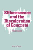 Efflorescence and the Discoloration of Concrete 0863100112 Book Cover