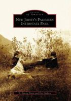 New Jerseys Palisades Interstate Park (Images of America: New Jersey) 073854972X Book Cover