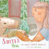 Santa's Hero: One Firehouse's Magical Christmas Eve B0G1RZGM1W Book Cover