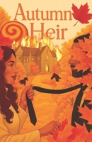 Autumn Heir B0FTSZZQ34 Book Cover