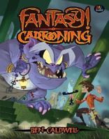 Fantasy! Cartooning 1402741944 Book Cover
