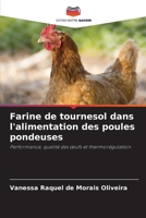 Farine de tournesol dans l'alimentation des poules pondeuses (French Edition) 6209822843 Book Cover