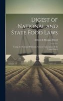 Digest of National and State Food Laws: Comp. for National Wholesale Grocers' Association of the United States 1019989866 Book Cover