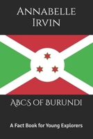 ABCS of Burundi: A Fact Book for Young Explorers B0HGYKT3T4 Book Cover