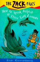 How to Speak Dolphin in Three Easy Lessons (The Zack Files #11) 0448417367 Book Cover