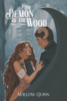 The Demon of the Wood: Fates & Fables Book 1 (Fates and Fables) B0BS8YSJTR Book Cover