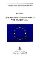 Die Rumaenischen Bauernaufstaende Vom Fruehjahr 1907 3261013907 Book Cover
