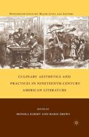 Culinary Aesthetics and Practices in Nineteenth-Century American Literature 1349379824 Book Cover