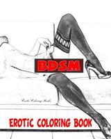 BDSM Erotic Coloring Book 1543167349 Book Cover