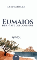 Eumaios: Der Hirte des Odysseus B0H8YJ19Z3 Book Cover