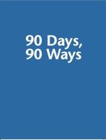 90 Days, 90 Ways 0977011526 Book Cover