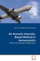 An Acoustic Intensity-Based Method in Aeroacoustics 3639165640 Book Cover