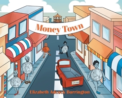Money Town 1647736129 Book Cover