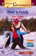 Home to Family: Heart of the Rockies (Harlequin Superromance No. 1262) 0373712626 Book Cover