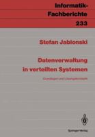 Datenverwaltung in Verteilten Systemen: Grundlagen Und Losungskonzepte 3540521844 Book Cover