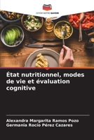 État nutritionnel, modes de vie et évaluation cognitive 6205744392 Book Cover