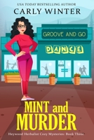 Mint and Murder 1737372460 Book Cover