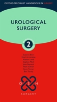 Urological Surgery (Oxford Specialist Handbooks in Surgery) 0198769881 Book Cover