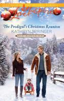 The Prodigal's Christmas Reunion 0373877102 Book Cover