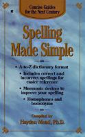 Concise Guides: Spelling Made Simple (Concise Guides for the Next Century) 0425155242 Book Cover