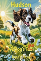 Hudson: A Dog's Tale 1069218006 Book Cover