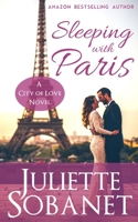 Sleeping with Paris 1657371336 Book Cover