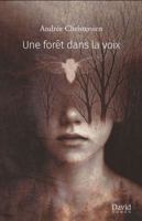 Une forêt dans la voix 2898660744 Book Cover