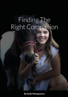 Finding The Right Companion 1716842344 Book Cover