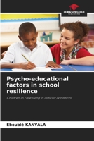 Psycho-educational factors in school resilience 6207019350 Book Cover