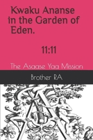 Kwaku Ananse in the Garden of Eden: The Asaase Yaa Mission 1695258843 Book Cover