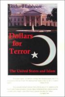 Dollars for Terror: The Us and Islam 1892941066 Book Cover