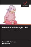 Nanobiotechnologia i rak 6208735858 Book Cover
