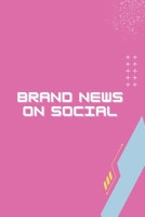 Brand News on Social B0CGKQYVRC Book Cover