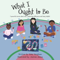 What I Ought To Be B09KF2HLSY Book Cover