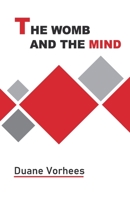 THE WOMB AND THE MIND 8119228383 Book Cover