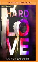 Hard Love 1682308030 Book Cover