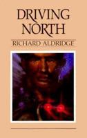 Driving North 0945980094 Book Cover