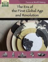 Focus on World History: The Era of the First Global Age and the Age of Revolution: Grades 7-9 (Focus on World History) (Focus on World History) 0825143705 Book Cover