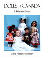 Dolls of Canada: A Reference Guide 0802027474 Book Cover