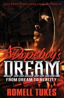 A Dopeboy's Dream 1955270090 Book Cover
