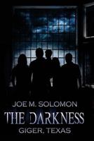 The Darkness: Giger, Texas 0999002414 Book Cover