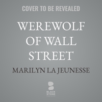 Werewolf of Wall Street B0H7K1RGM3 Book Cover
