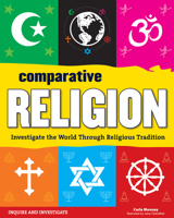 Comparative Religion: Investigate the World Through Religious Tradition 1619303051 Book Cover