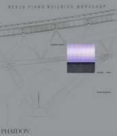 Renzo Piano Building Workshop - Volume 3 (Renzo Piano Building Workshop) 0714839337 Book Cover