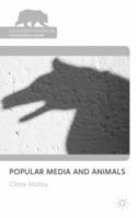 Popular Media and Animals 0230239242 Book Cover