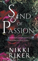 Sand of Passion: A Paranormal Fantasy Romance B0BT9479LW Book Cover