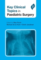 Key Clinical Topics in Paediatric Surgery. by Max Pachl, Michael de La Hunt, Girish Jawaheer B0C9DJZX4L Book Cover
