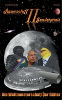 Raumschiff Genderpreis II: Die Weltmeisterschaft der G?tter 375624038X Book Cover